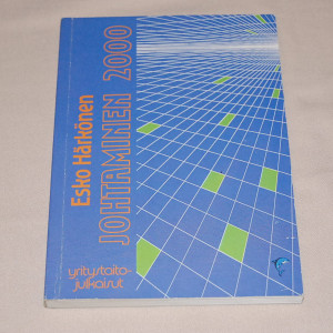 Esko Härkönen Johtaminen 2000